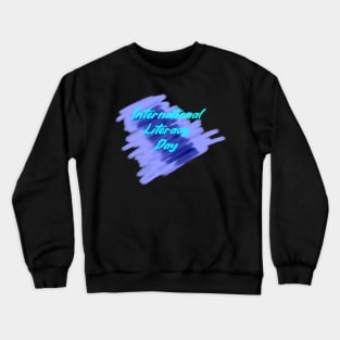 Literacy Day Crewneck Sweatshirt